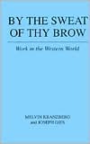 By the Sweat of Thy Brow (Hardcover)