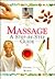 Massage: A Step-By-Step Guide ("in a Nutshell" Series)
