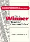 Be a Winner Trading Commodities