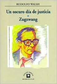 Un oscuro día de justicia - Zugzwang (Paperback)