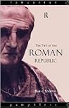 The Fall of the Roman Republic