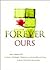 Forever Ours