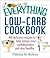 Everything Low Carb Cookbook (Everything Series)