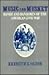 Music and Musket: Bands and Bandsmen of the American Civil War (Contributions to the Study of Music and Dance)