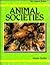 Animal Societies (How Animals Behave)