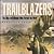 Trailblazers: The Men and W...