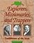 Explorers, Missionaries, and Trappers: Trailblazers of the West (Shaping America Series)