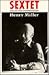 Sextet * Collected Chapbooks By Henry Miller