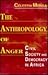 The Anthropology of Anger by Célestin Monga