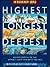 Highest, Longest, Deepest: An Exploration of the World's Most Fantastic Features