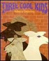 Three Cool Kids (Paperback)