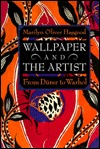 Wallpaper and the Artist: From Durer to Warhol (Special Publication; 27)