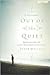 Out of the Quiet: A Devotio...