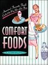 Comfort Foods: America's Favorite Foods, Cooked the Way You Like Them