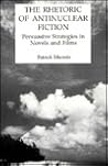 The Rhetoric of Antinuclear Fiction: Persuasive Strategies in Novels and Films