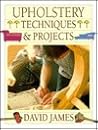 Upholstery Techniques & Projects Upholstery Techniques & Projects