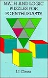 Math and Logic Puzzles for PC Enthusiasts