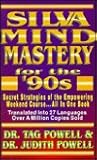 Silva Mind Mastery for the '90s