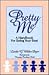 Pretty Me: A Handbook for Being Your Best