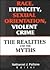 Race, Ethnicity, Sexual Orientation, Violent Crime: the realities and the myths