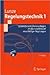 Regelungstechnik 1: Systemtheoretische Grundlagen, Analyse und Entwurf einschleifiger Regelungen (Springer-Lehrbuch) (German Edition)