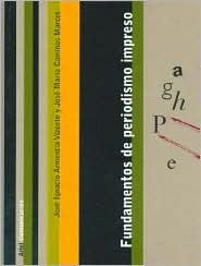 Fundamentos de periodismo impreso (Paperback)