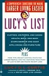 Lucy's List: A Comprehensive Sourcebook for Making Larger Living Easier Lucy's List: A Comprehensive Sourcebook for Making Larger Living Easier