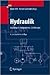 Hydraulik: Grundlagen, Komponenten, Schaltungen (German Edition)