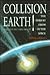 Collision Earth!: The Threa...
