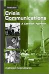 Crisis Communications: A Casebook Approach (Routledge Communication Series)