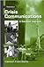 Crisis Communications: A Casebook Approach (Routledge Communication Series)