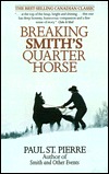 Breaking Smith's Quarter Horse (Paperback)