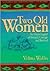 Two Old Women: An Alaska Le...