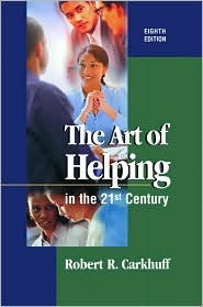 The Art of Helping in the 21st Century (Paperback)