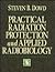 Practical Radiation Protection and Applied Radiobiology by Steven B. Dowd