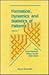 FORMATION, DYNAMICS AND STATISTICS OF PATTERNS (VOLUME 1)
