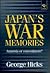 Japan's War Memories by George L. Hicks