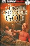 The Curse of the Crocodile God by Stewart Ross