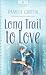 The Long Trail To Love