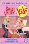 Jessica's Big Mistake (Sweet Valley Kids, #7)