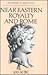 Near Eastern Royalty and Rome, 100-30 Bc by Richard D. Sullivan