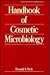 Handbook of Cosmetic Microbiology (Cosmetic Science and Technology, v. 12)