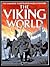 The Viking World (Usborne Illustrated World History)