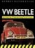 Vw Beetle: Restoration/Preparation/Maintence