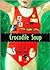 Crocodile Soup: A Novel