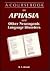 A Coursebook on Aphasia and Other Neurogenic Language Disorders by M.N. Hegde