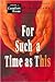 For Such a Time as This: Epistles (Comfort From Meditations, Volume 3)