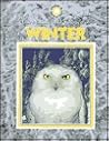 The Nature and Science of Winter (Exploring the Science of Nature) The Nature and Science of Winter (Exploring the Science of Nature)