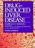 Drug-Induced Liver Disease