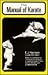 Manual of Karate (English and Japanese Edition)